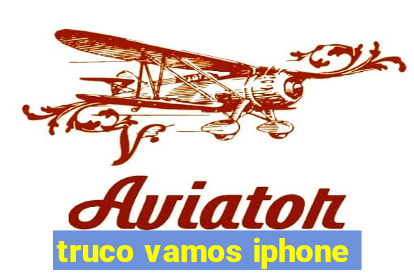 truco vamos iphone